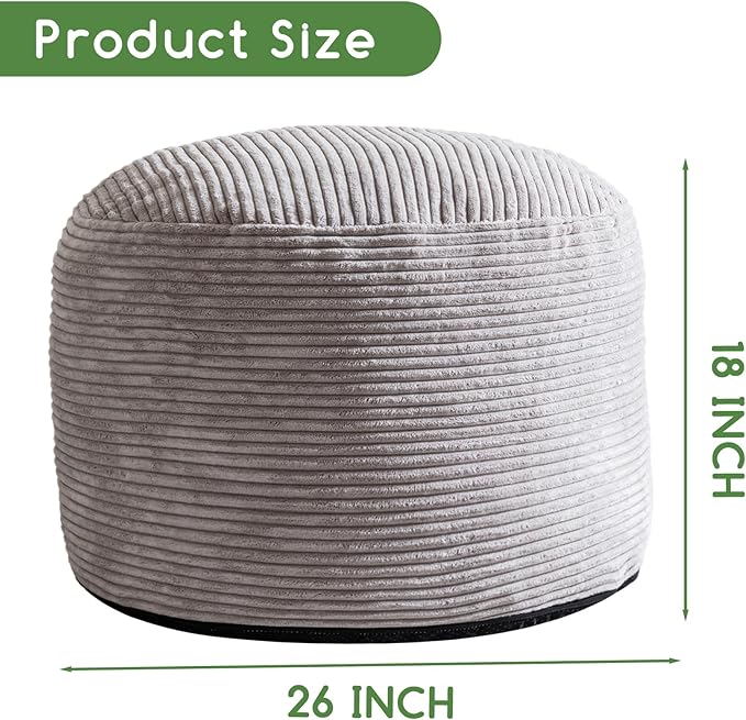 HIGOGOGO Round Stuffed Pouf Ottoman, Corduroy Poufs with Foam Chunk Filling, Furry and Fluffy Pouf Foot Stool Storage Ottoman, 26 X 18 Floor Poufs Foot Rest for Living Room, Grey